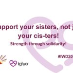 International Women’s Day – IGLYO and Young Feminist Europe Joint Statement on Intersectionality