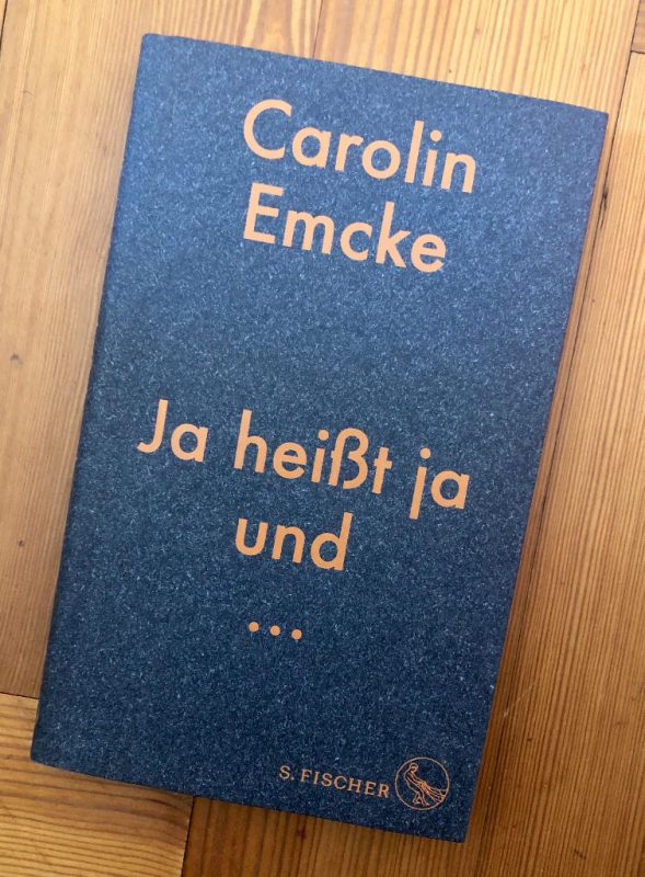 When I Say Yes by Carolin Emcke