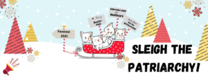 sleigh the patriarchy feminism