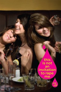 "This is not an invitation to rape" - the title of a Scottish campaign against victim blaming